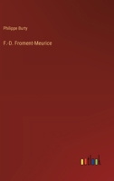 F.-D. Froment-Meurice (French Edition) 3385008573 Book Cover