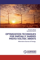 Optimization Techniques for Partially Shaded Photo-Voltaic Arrays 6202526785 Book Cover