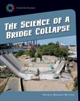 The Science of a Bridge Collapse 1631376233 Book Cover