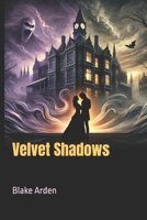 Velvet Shadows B0DTGCXKZV Book Cover