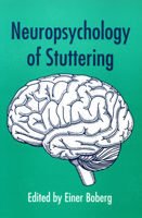 Neuropsychology of Stuttering 0888642393 Book Cover
