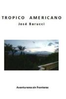 Tropico Americano 1537044060 Book Cover