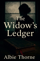 The Widow's Ledger B0FKMK4K2T Book Cover