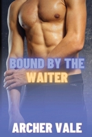 Bound by the Waiter B0CH2HFXLZ Book Cover