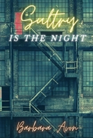 Sultry, Is the Night B09M5D1CTM Book Cover