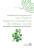 Les Plantes hyperaccumulatrices de métaux lourds (French Edition) 2753905908 Book Cover