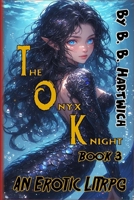 The Onyx Knight: Book 3 B0FGDX3MVC Book Cover