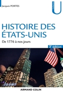Histoire Des Etats-Unis - 3e Ed. - de 1776 a Nos Jours: de 1776 a Nos Jours 2200618093 Book Cover