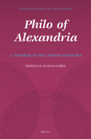 Philo of Alexandria: A Thinker in the Jewish Diaspora 9004209484 Book Cover