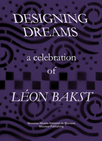 Designing Dreams: A Celebration of Léon Bakst 8867492772 Book Cover