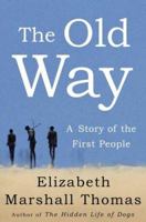 The Old Way: Library Edition 0374225524 Book Cover