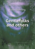 Gentlefolks and Others 1015271227 Book Cover