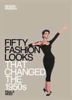 Fifty Fashion Looks That Changed the 1950s: Design Museum Fifty 1840916036 Book Cover