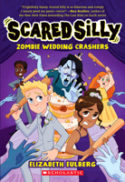 Zombie Wedding Crashers (Scared Silly #2) 1338815369 Book Cover