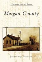 Morgan County (IN) (Postcard History Series) 0738551201 Book Cover