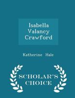 Isabella Valancy Crawford 1017090866 Book Cover