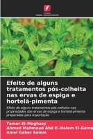 Efeito de alguns tratamentos pós-colheita nas ervas de espiga e hortelã-pimenta (Portuguese Edition) 6630332407 Book Cover