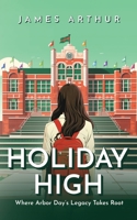 Holiday High B0CJ45V8MG Book Cover