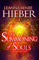 A Summoning of Souls (A Spectral City Novel) 1635730635 Book Cover