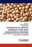 Estimation of Genetic Variability and Trait Association in Chickpea 3843368376 Book Cover