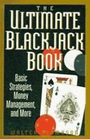 The Ultimate Blackjack Book: Basic Strategies, Money Management, and More 0818405899 Book Cover