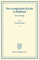 Die Evangelische Kirche in Russland: Drei Vortrage 3428162471 Book Cover
