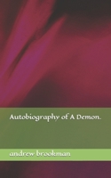 Autobiography of A Demon. B0BMSR76FN Book Cover