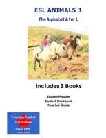 ESL Animals 1: The Alphabet A - L 1772454052 Book Cover