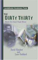 The Dirty Thirty: Words Even Smart People Misuse 0972992057 Book Cover