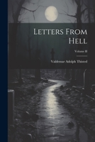 Letters From Hell; Volume II 1021970395 Book Cover