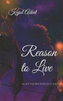 Reason to Live 1518808263 Book Cover