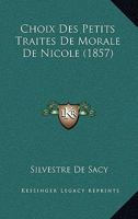 Choix Des Petits Traites De Morale De Nicole (1857) 1161033963 Book Cover