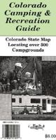 Colorado Camping & Recreation Guide: Locates Over 500 Colorado Campgrounds 0930657314 Book Cover