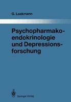 Psychopharmakoendokrinologie Und Depressionsforschung 3642829864 Book Cover