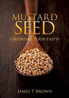 Mustard Seed 1498430384 Book Cover