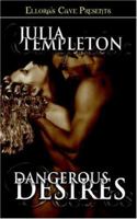 Dangerous Desires 1843609053 Book Cover