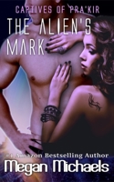 The Alien's Mark 1546779396 Book Cover