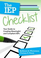 The IEP Checklist: Your Guide to Creating Meaningful and Compliant IEPs 1598573896 Book Cover