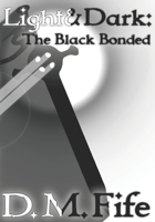Light & Dark: The Black Bonded B0BKCB2V41 Book Cover