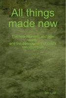 All things made new 1446152715 Book Cover