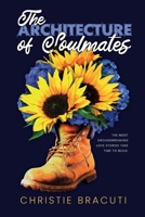 The Architecture of Soulmates B0CMWKSGT8 Book Cover