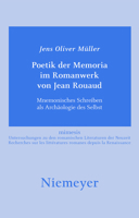 Poetik Der Memoria Im Romanwerk Von Jean Rouaud: Mnemonisches Schreiben ALS Archaologie Des Selbst 3484550449 Book Cover