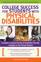 College Success for Students with Physical Disabilities: Strategies and Tips to Make the Most of Your College Experience 1593638612 Book Cover