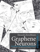 Graphene Neurons: A future story with illustrations by Marcellus M. Menke 3756860779 Book Cover