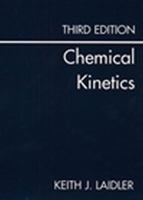 Chemical Kinetics (3rd Edition) 0060438622 Book Cover