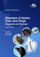 Diseases of Senior Cats and Dogs. Diagnosis and Therapy II ed. 1957260106 Book Cover