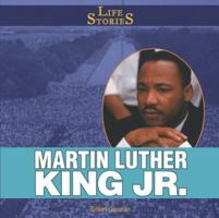 Life Stories: Martin Luther King Jr. 1448827558 Book Cover