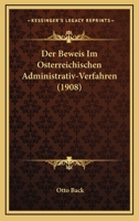 Der Beweis Im Osterreichischen Administrativ-Verfahren (1908) 116042750X Book Cover