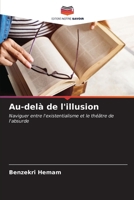 Au-delà de l'illusion (French Edition) 6206680819 Book Cover