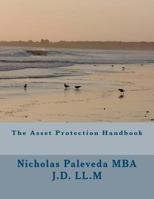 The Asset Protection Handbook 1477691332 Book Cover